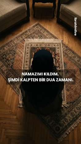 Dua eden bir insanın huzur dolu anı ve hidayet duası metni.