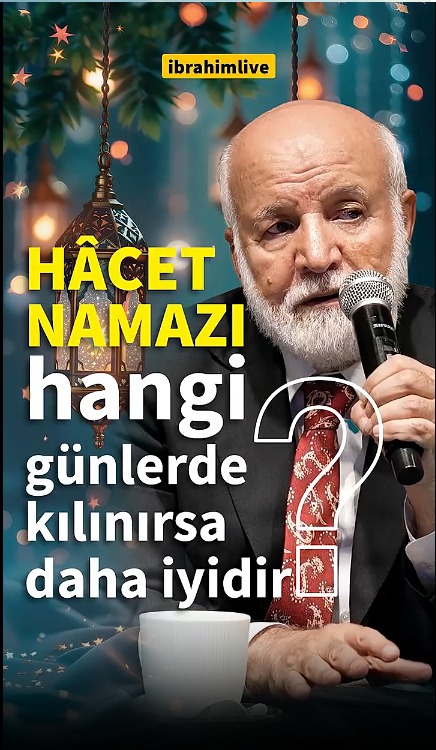 Hacet namazının fazileti ve kabul vakitleri