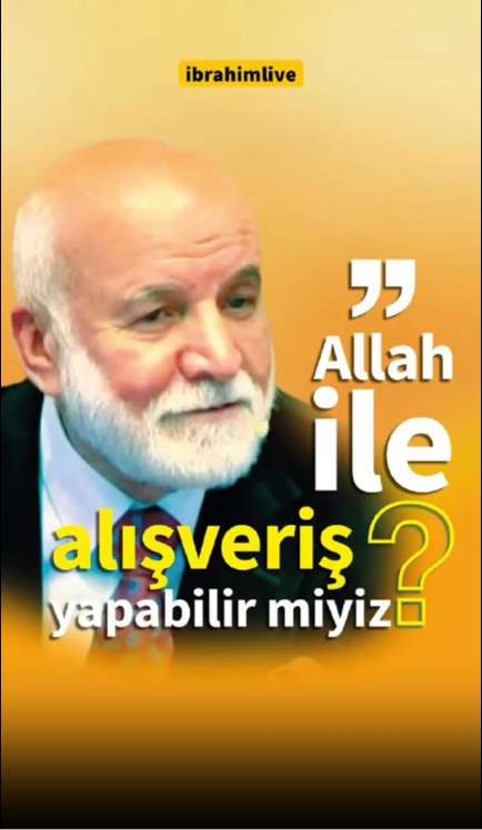 Allah’ın Sermayesiyle Yapılan İlahi Ticaret