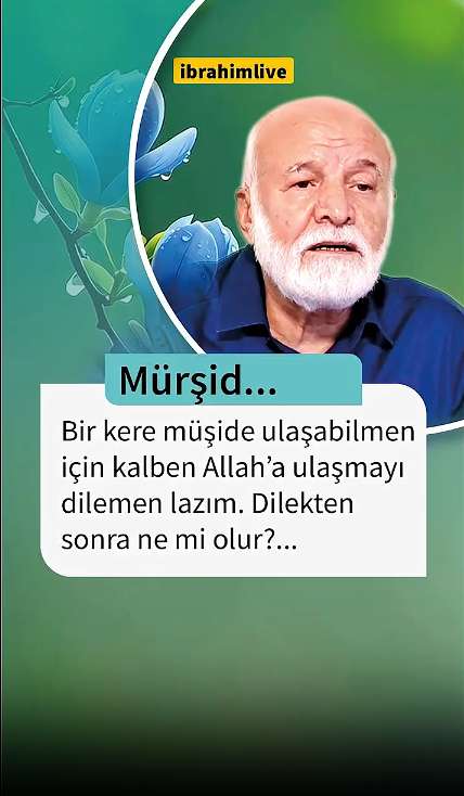 Kalpten dilemekle mürşide ulaşmanın yolu