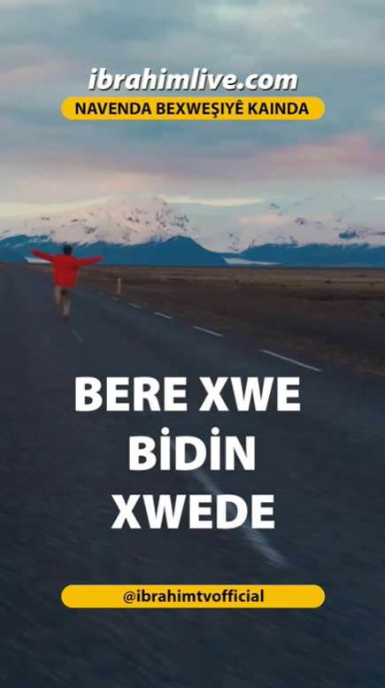 Xwe bisperêrin Xwedê, di her şertî de bextewar bibin!