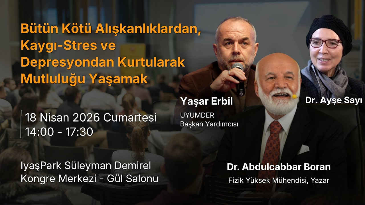 Dr. Abdulcabbar Boran ile Kötü Alışkanlıklardan Kurtularak Mutluluğu Yaşamak Paneli | Isparta