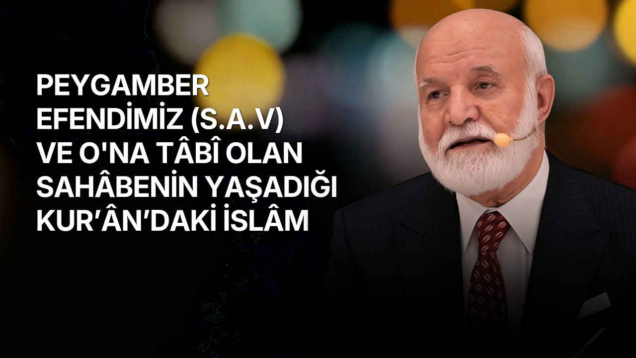 Dr. Abdulcabbar Boran ile Sahabenin Yaşadığı Kur'an'daki İslam Paneli | İzmir