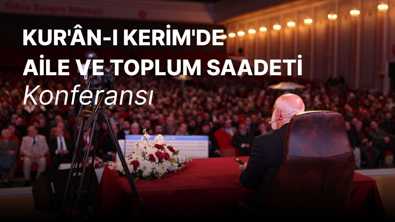  Kur'an-ı Kerim'de Aile ve Toplum Saadeti