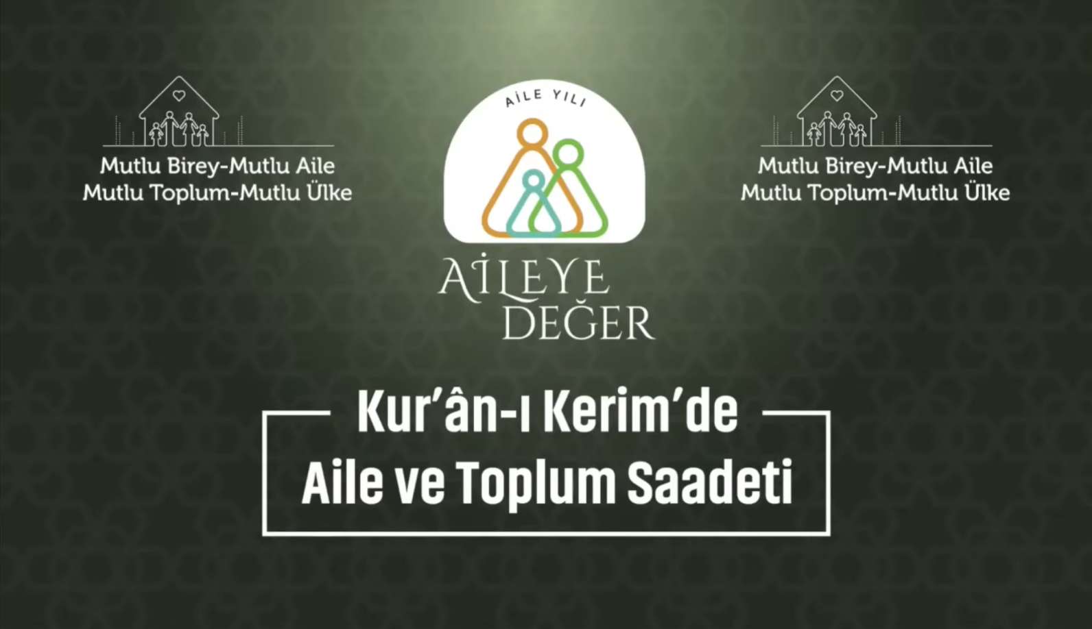 Kur'an-ı Kerim' de Aile ve Toplum Saadeti